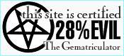 This site is certified 28%
   EVIL by the Gematriculator